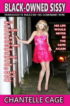 Black-Owned Sissy by Chantelle Cage