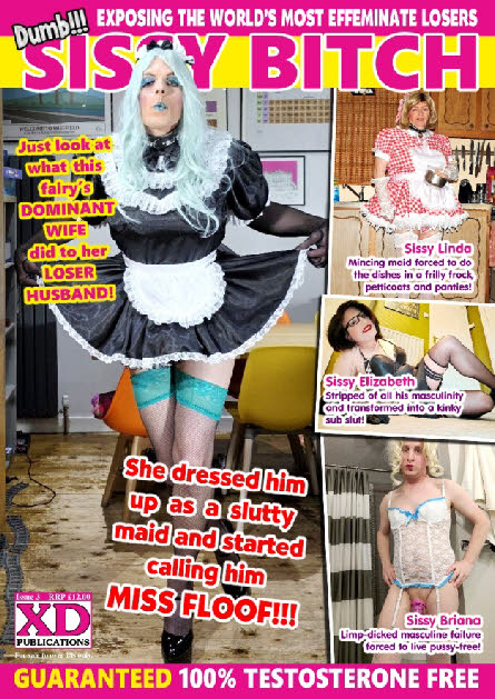Dumb sissy bitch magazine