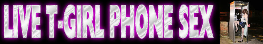 Live tranny phone chat